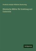 Rheinische Blätter für Erziehung und Unterricht Rheinische Blätter für Erziehung und Unterricht