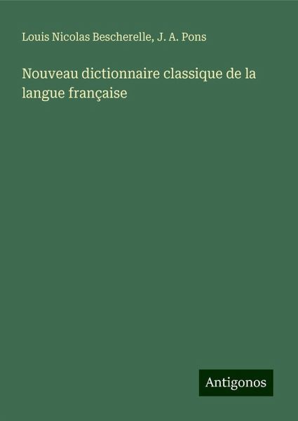 Nouveau dictionnaire classique de la langue française