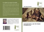 Les enfants, les victimes éternelles