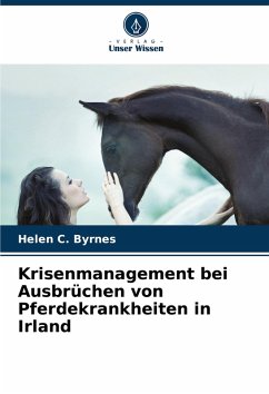 Cover Krisenmanagement bei Ausbrüchen von Pferdekrankheiten in Irland