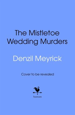 The Mistletoe Wedding Murders - Meyrick, Denzil