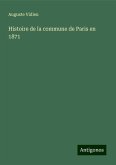 Histoire de la commune de Paris en 1871 Histoire de la commune de Paris en 1871