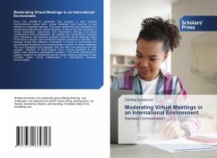 Cover Moderating Virtual Meetings in an International Environment