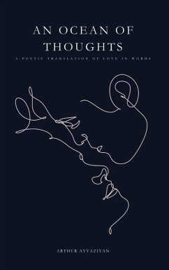 Cover An Ocean of Thoughts: A Poetic Translation of Love in Words