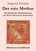 Der rote Merkur (Großdruck)