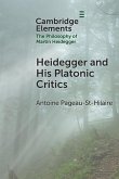 Heidegger and His Platonic Critics