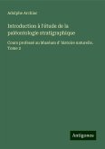 Introduction à l'étude de la paléontologie stratigraphique Introduction à l'étude de la paléontologie stratigraphique
