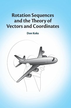 Rotation Sequences and the Theory of Vectors and Coordinates - Koks, Don