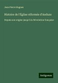 Histoire de l'Église réformée d'Anduze Histoire de l'Église réformée d'Anduze