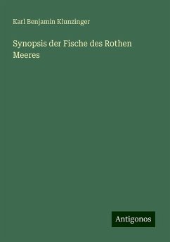 Synopsis der Fische des Rothen Meeres - Klunzinger, Karl Benjamin