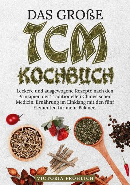Das große TCM Kochbuch Das große TCM Kochbuch