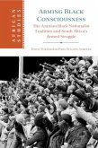 Arming Black Consciousness Arming Black Consciousness