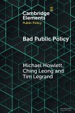 Bad Public Policy Bad Public Policy
