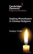 Seeking Monotheism in Chinese Religions - Bild 1