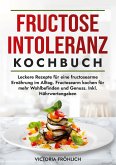 Fructoseintoleranz Kochbuch