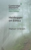 Heidegger on Ethics Heidegger on Ethics