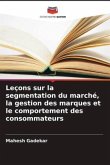 Leçons sur la segmentation du marché, la gestion des marques et le comportement des consommateurs