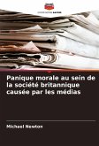 Panique morale au sein de la société britannique causée par les médias Panique morale au sein de la société britannique causée par les médias