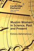 Muslim Women in Science, Past and Present Muslim Women in Science, Past and Present