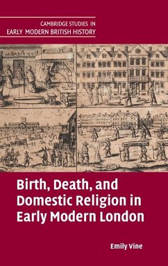Cover Birth, Death, and Domestic Religion in early modern London