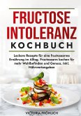 Fructoseintoleranz Kochbuch