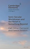 Semi-Secular Worldviews and the Belief in Something Beyond