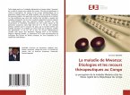 La maladie de Mwanza: Étiologies et les recours thérapeutiques au Congo