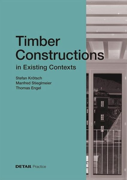 Timber Constructions in Existing Contexts (eBook, PDF)