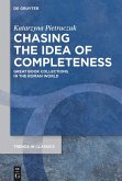 Chasing the Idea of Completeness (eBook, ePUB)