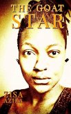The Goat Star (Negress Of Saturn's Deeds, #2) (eBook, ePUB) The Goat Star (Negress Of Saturn's Deeds, #2) (eBook, ePUB)