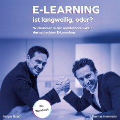 E-Learning ist langweilig, oder? (MP3-Download) - Herrmann, Thomas; Busch, Holger