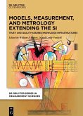 Models, Measurement, and Metrology Extending the SI (eBook, ePUB)