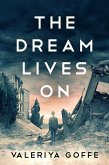 The Dream Lives On (eBook, ePUB)