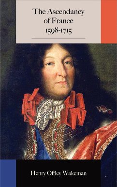 Cover The Ascendancy of France 1598-1715 (eBook, ePUB)