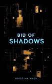 Bid of Shadows (eBook, ePUB) Bid of Shadows (eBook, ePUB)