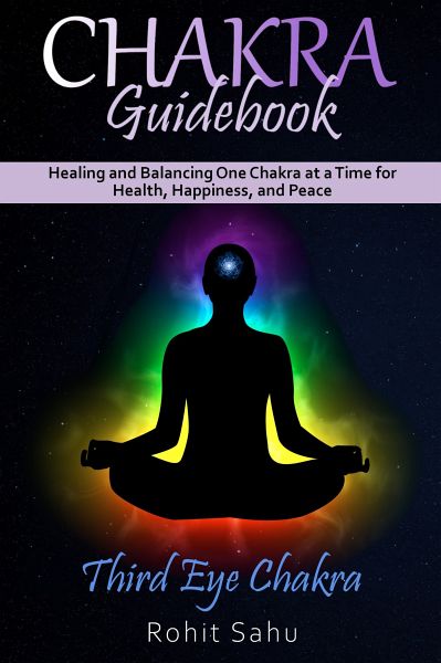 Chakra Guidebook: Third Eye Chakra (eBook, ePUB)