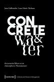 Concrete and Water (eBook, PDF)
