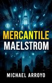 Mercantile Maelstrom (eBook, ePUB)