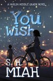 You Wish (eBook, ePUB) You Wish (eBook, ePUB)