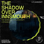 The Shadow over Innsmouth (The Work of H. P. Lovecraft, Episode 57) (MP3-Download)