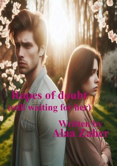 Ropes of doubt - still waiting for her (eBook, ePUB) - Zaher, Alaa