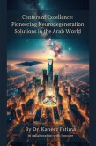 Centers of Excellence: Pioneering Neurodegeneration Solutions in the Arab World (Arab World Neurodegeneration Series: Bridging Culture and Science, #3) (eBook, ePUB)