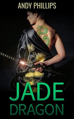 Cover Jade Dragon (Action Girl Original Thrillers) (eBook, ePUB)
