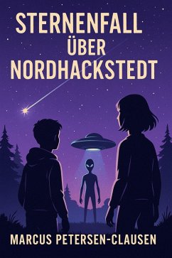 Cover Sternenfall über Nordhackstedt (Teil 1) (eBook, ePUB)