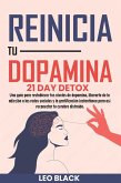 Reinicia Tu Dopamina 21 day detox Una guía para restablecer tus niveles de dopamina (eBook, ePUB) Reinicia Tu Dopamina 21 day detox Una guía para restablecer tus niveles de dopamina (eBook, ePUB)