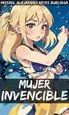 Mujer Invencible (eBook, ePUB) Mujer Invencible (eBook, ePUB)