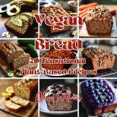 Vegan Bread (eBook, ePUB) Vegan Bread (eBook, ePUB)
