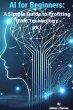 AI for Beginners: A Simple Guide to... - Bild 1
