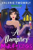 A Vampire's Midlife Crisis (Die Außenseiter von New Orleans, #1) (eBook, ePUB) A Vampire's Midlife Crisis (Die Außenseiter von New Orleans, #1) (eBook, ePUB)