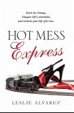 Hot Mess Express (eBook, ePUB)